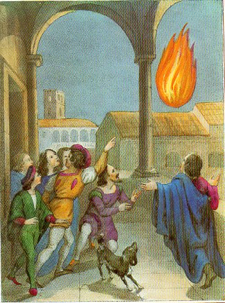 E’ tradizione che, mesi prima della nascita del Santo, vive fiamme di fuoco apparissero sul tetto della casa paterna