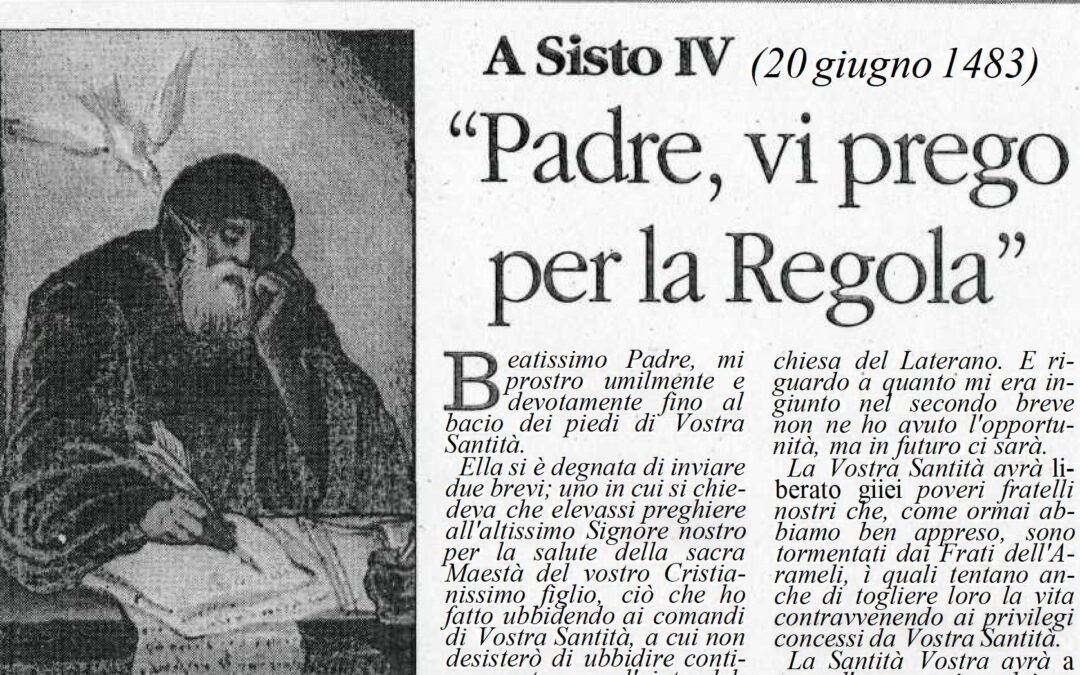 LE LETTERE DI SAN FRANCESCO DI PAOLA: A Sisto IV (20 Giugno 1483) – “Padre, vi prego per la Regola”